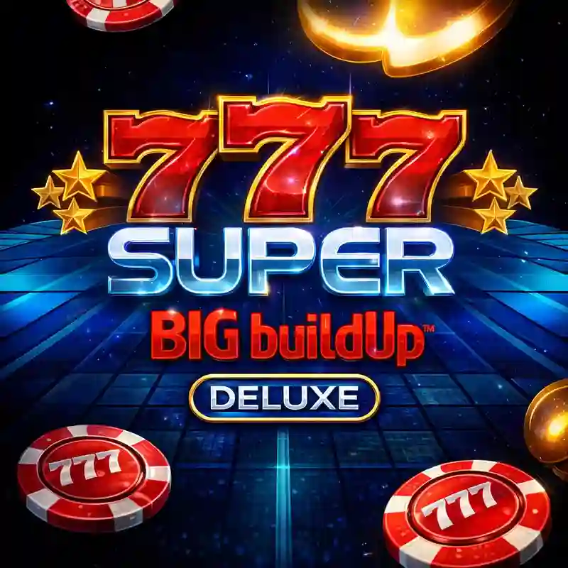 777 Super Big Buildup slots online